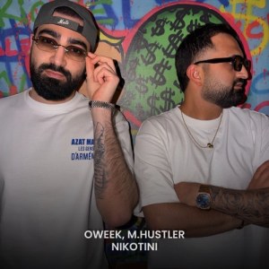 OWEEK, M.Hustler - Nikotini